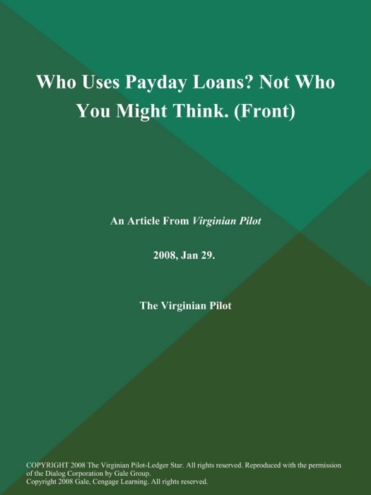 Who Uses Payday Loans? Not Who You Might Think (Front)