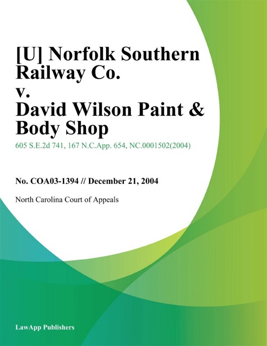 Norfolk Southern Railway Co. v. David Wilson Paint & Body Shop