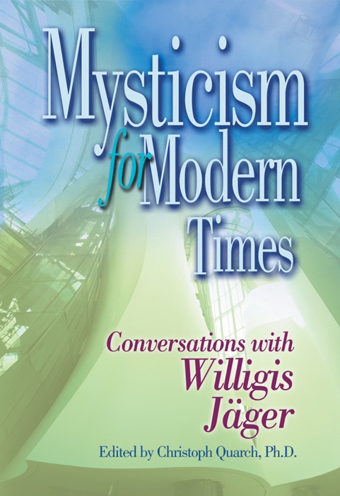 Mysticism for Modern Times