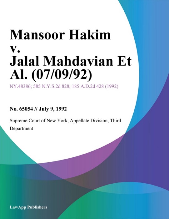 Mansoor Hakim v. Jalal Mahdavian Et Al.