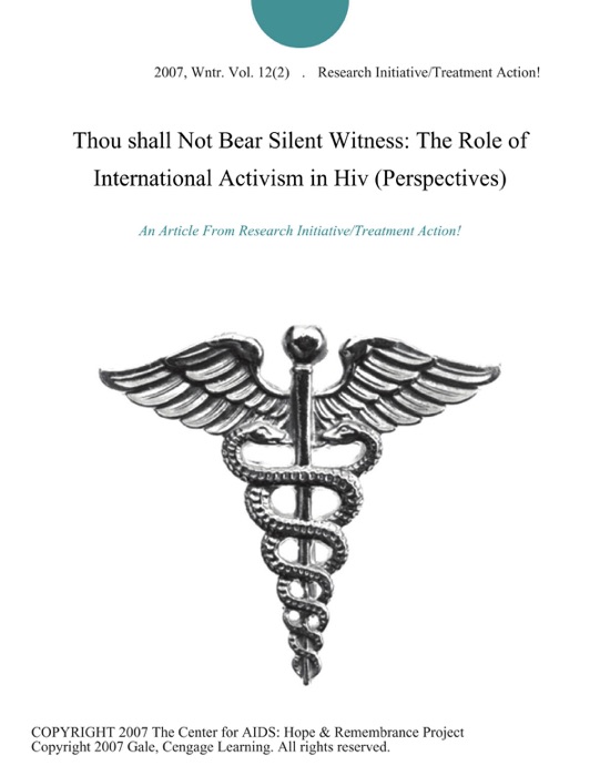 Thou shall Not Bear Silent Witness: The Role of International Activism in Hiv (Perspectives)