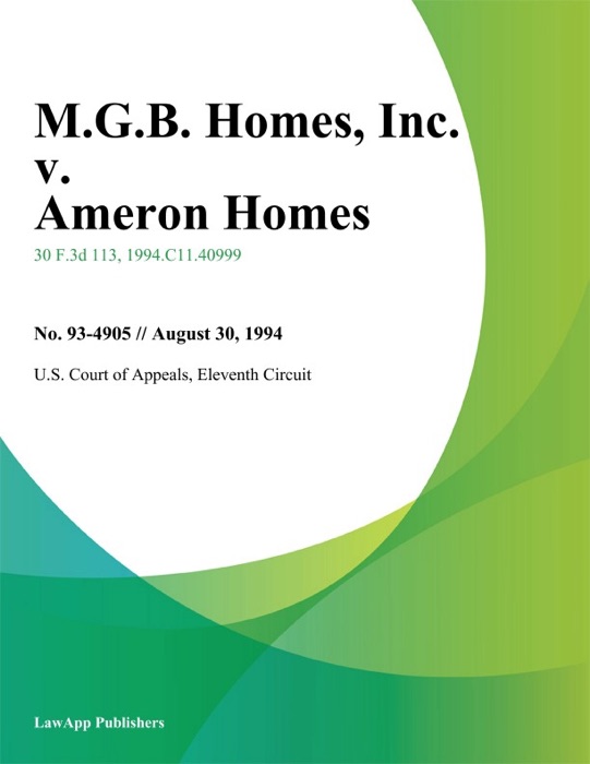 M.G.B. Homes, Inc. v. Ameron Homes