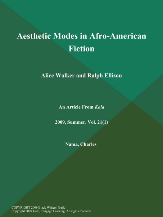 Aesthetic Modes in Afro-American Fiction: Alice Walker and Ralph Ellison