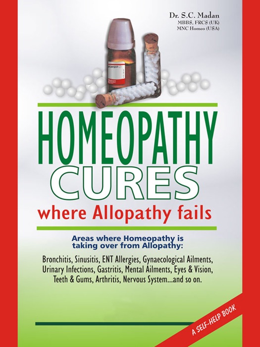 Homeopathy Cures Where Allopathy Fails
