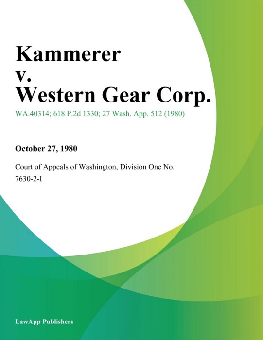 Kammerer V. Western Gear Corp.