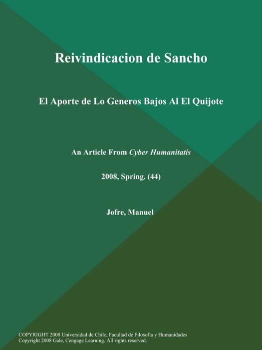 Reivindicacion de Sancho: El Aporte de Lo Generos Bajos Al El Quijote