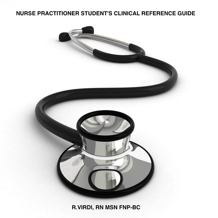 Nurse Practitioner Student's Clinical Reference Guide