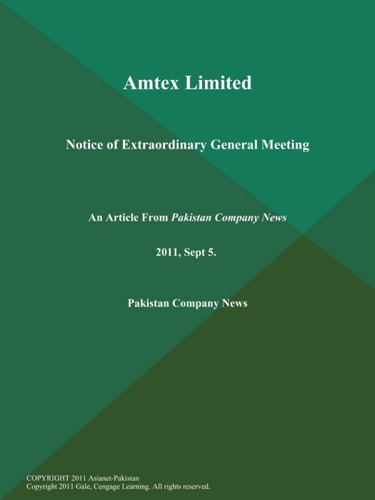 Amtex Limited: Notice of Extraordinary General Meeting