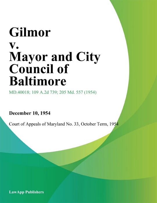 Gilmor V. Mayor And City Council Of Baltimore