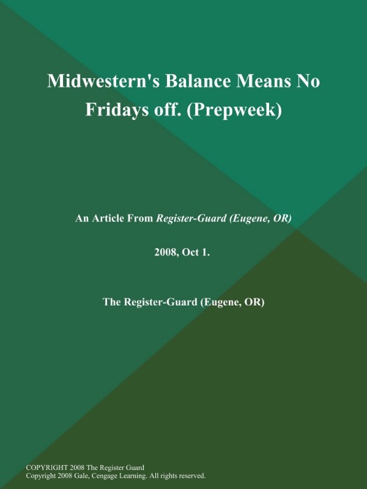 Midwestern's Balance Means No Fridays off (Prepweek)