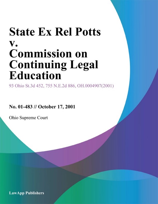 State Ex Rel Potts v. Commission On Continuing Legal Education
