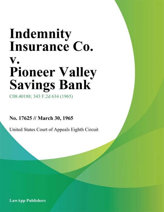 Indemnity Insurance Co. v. Pioneer Valley Savings Bank