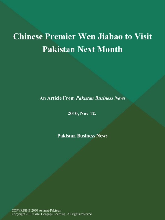 Chinese Premier Wen Jiabao to Visit Pakistan Next Month