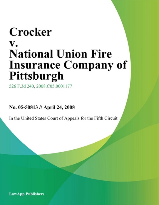 Crocker v. National Union Fire Insurance Company of Pittsburgh
