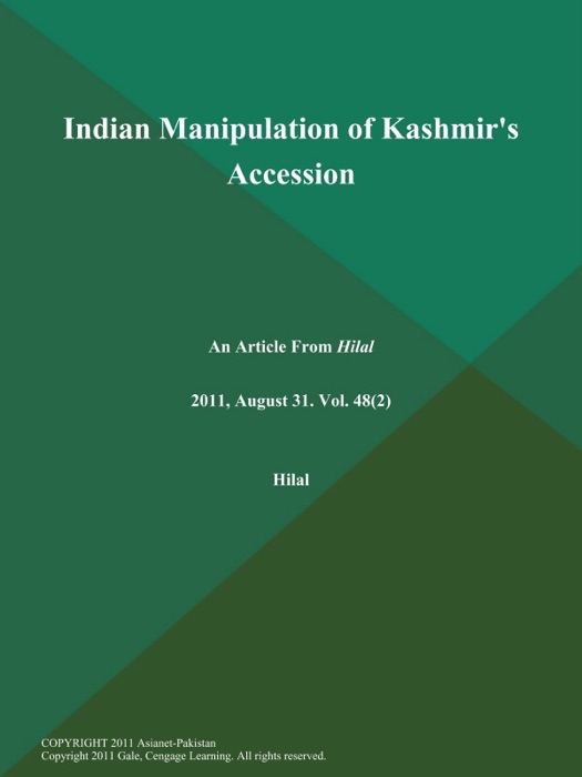 Indian Manipulation of Kashmir's Accession