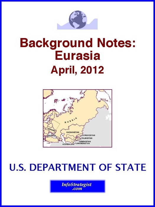 Background Notes: Eurasia, April, 2012