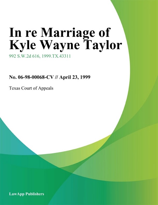 In re Marriage of Kyle Wayne Taylor