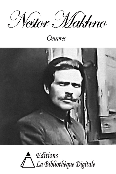 Oeuvres de Nestor Makhno