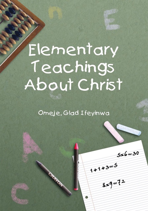 Elementary Teachings About Christ
