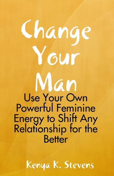 Change Your Man