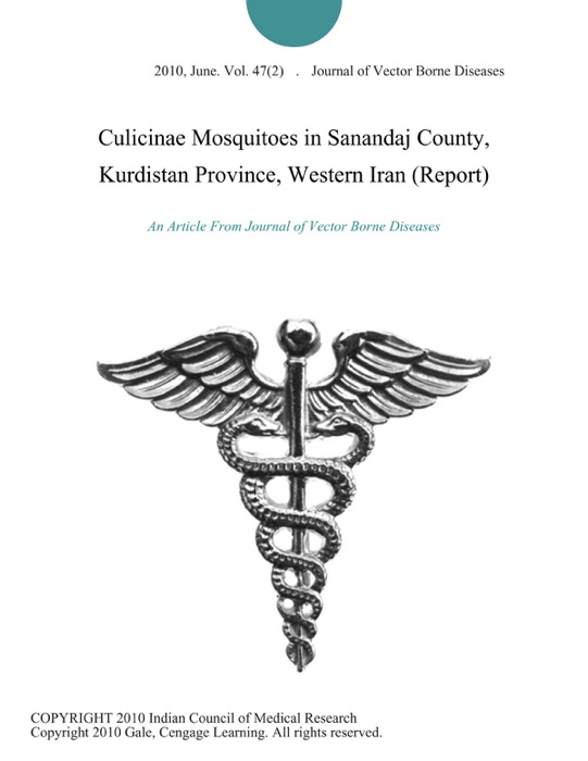 Culicinae Mosquitoes in Sanandaj County, Kurdistan Province, Western Iran (Report)