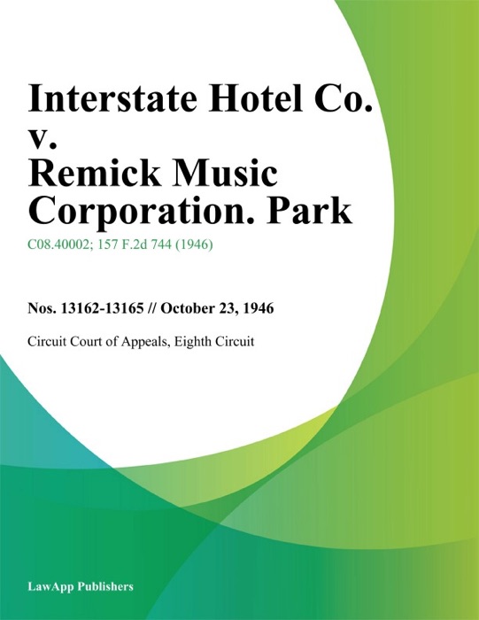 Interstate Hotel Co. v. Remick Music Corporation. Park