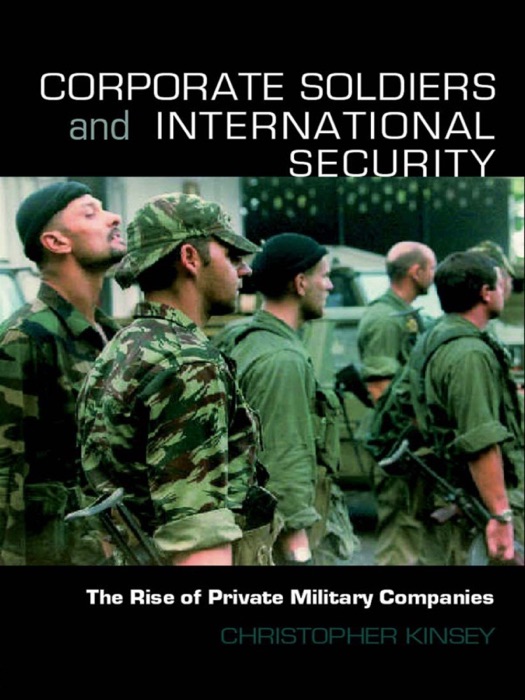 Corporate Soldiers and International Security