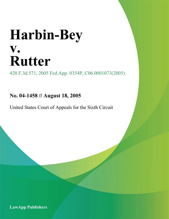 Harbin-Bey V. Rutter