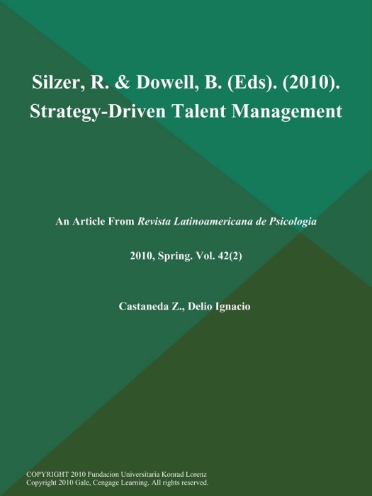 Silzer, R. & Dowell, B. (Eds). (2010). Strategy-Driven Talent Management