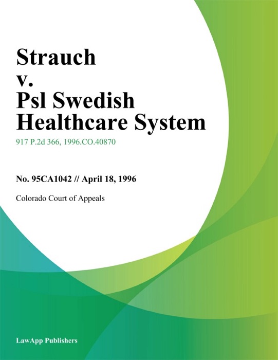 Strauch v. Psl Swedish Healthcare System