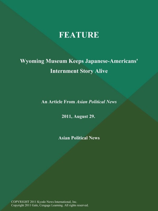 FEATURE: Wyoming Museum Keeps Japanese-Americans' Internment Story Alive