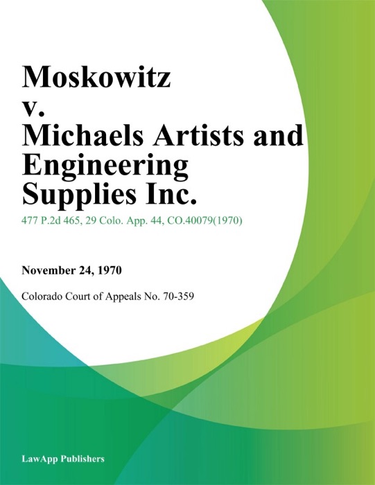Moskowitz v. Michaels Artists And Engineering Supplies Inc.