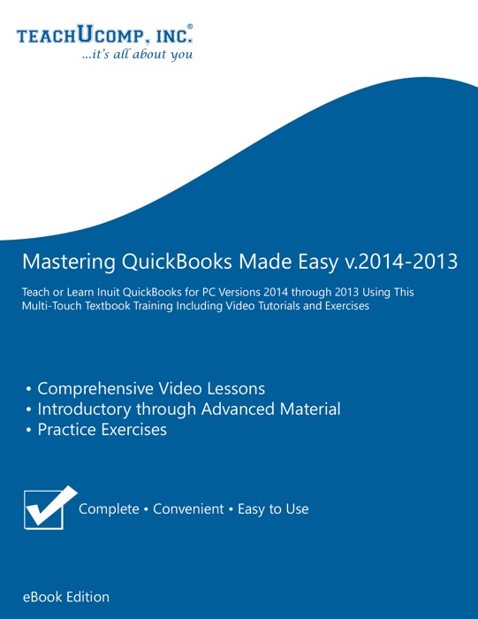 Mastering QuickBooks Made Easy v.2014-2013