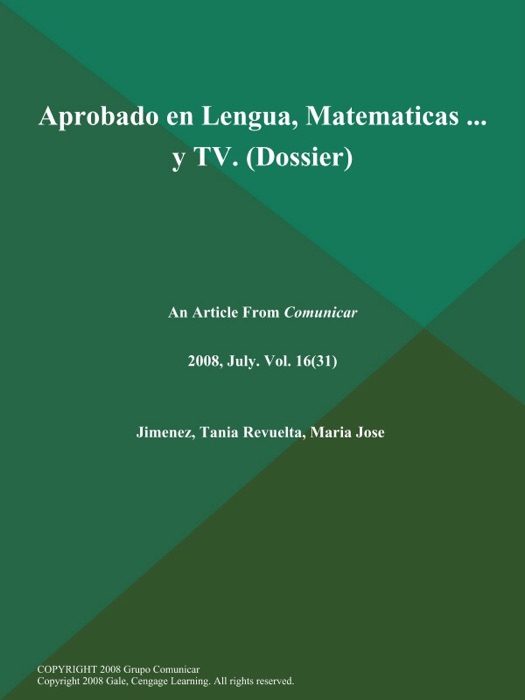 Aprobado en Lengua, Matematicas ... y TV (Dossier)