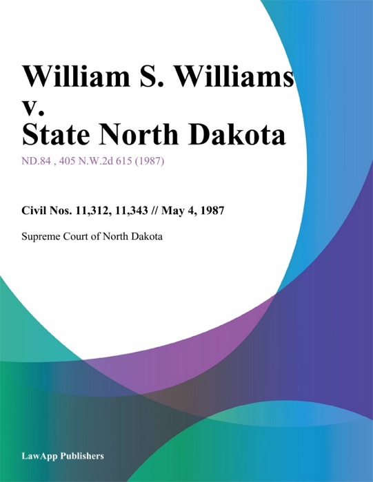 William S. Williams v. State North Dakota