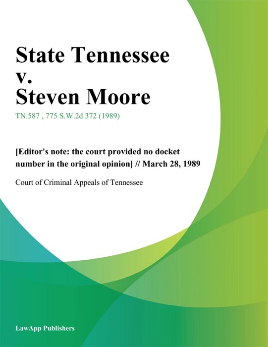 State Tennessee v. Steven Moore