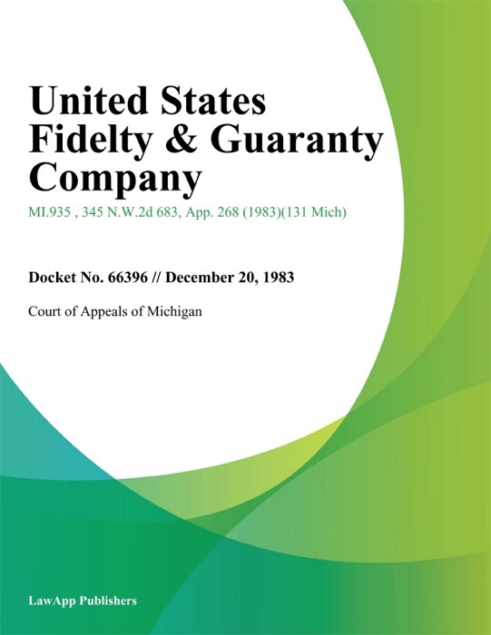 United States Fidelty & Guaranty Company