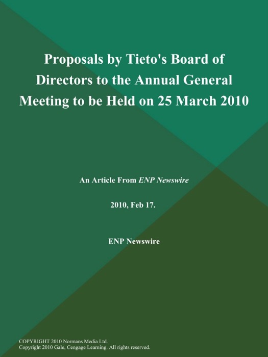Proposals by Tieto's Board of Directors to the Annual General Meeting to be Held on 25 March 2010