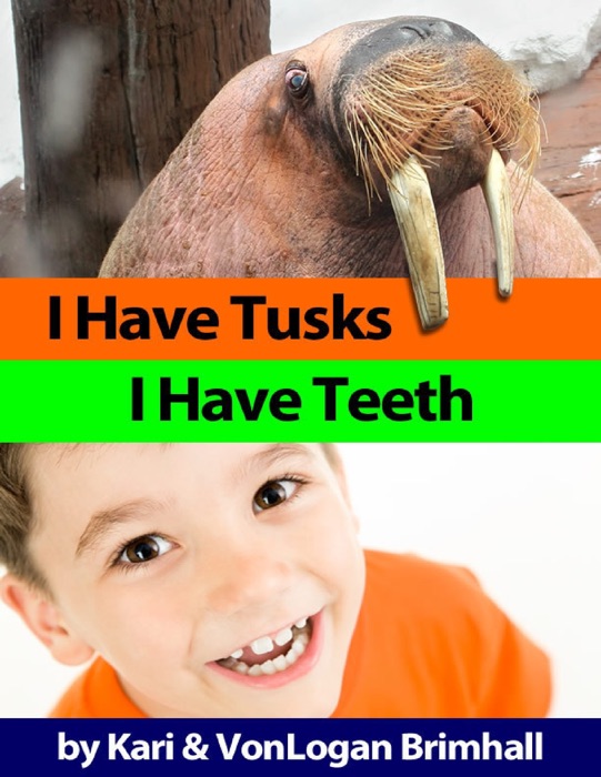 I Have Tusks I Have Teeth