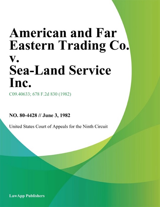 American and Far Eastern Trading Co. v. Sea-Land Service Inc.