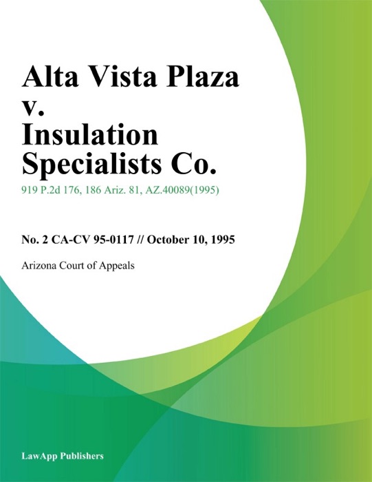 Alta Vista Plaza v. Insulation Specialists Co.