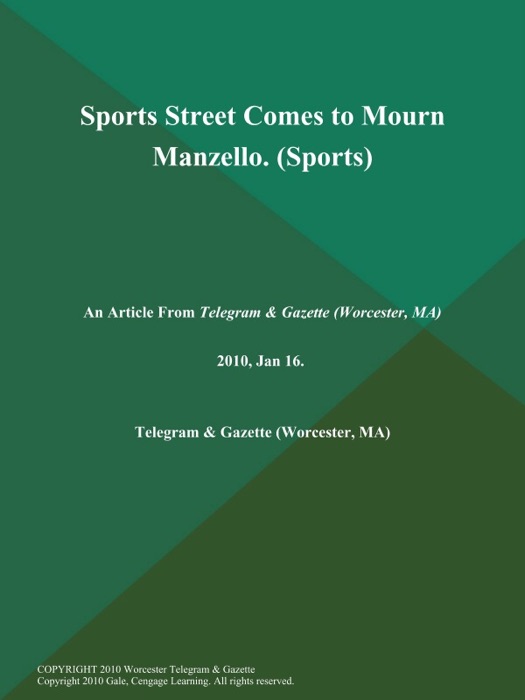 Sports Street Comes to Mourn Manzello (Sports)