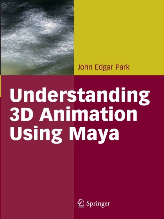 Understanding 3D Animation Using Maya