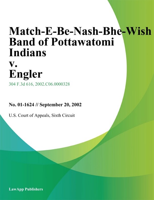 Match-E-Be-Nash-She-Wish Band of Pottawatomi Indians v. Engler