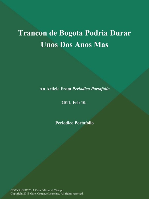 Trancon de Bogota Podria Durar Unos Dos Anos Mas
