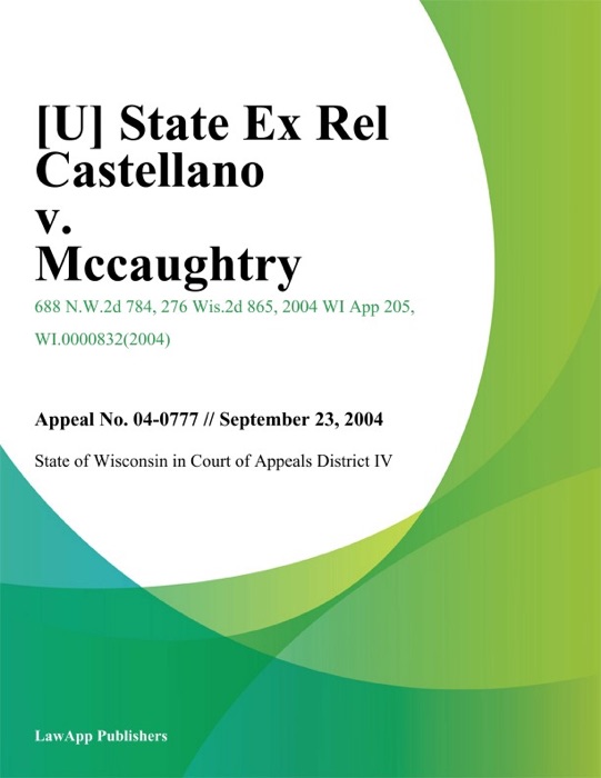 State Ex Rel Castellano v. Mccaughtry