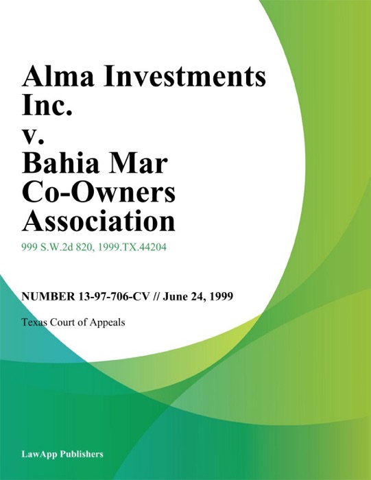 Alma Investments Inc. V. Bahia Mar Co-Owners Association