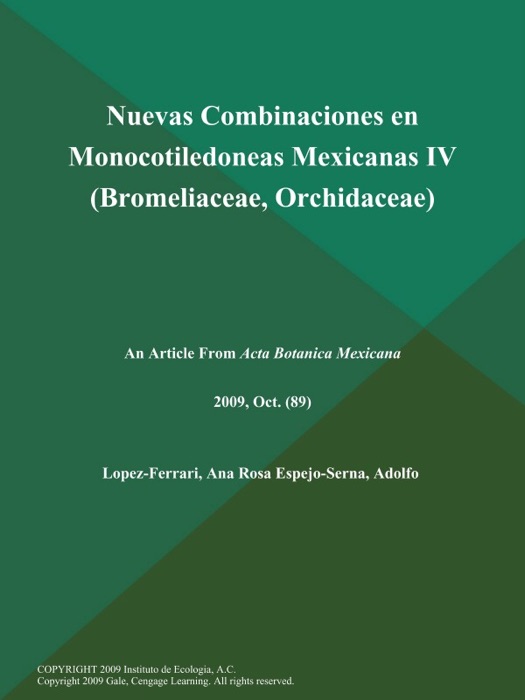 Nuevas Combinaciones en Monocotiledoneas Mexicanas IV (Bromeliaceae, Orchidaceae)