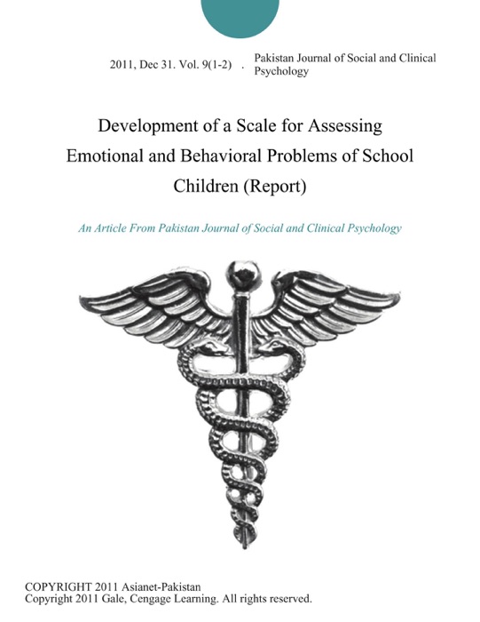 Development of a Scale for Assessing Emotional and Behavioral Problems of School Children (Report)
