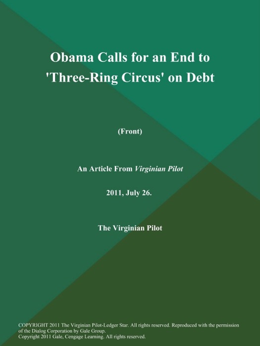 Obama Calls for an End to 'Three-Ring Circus' on Debt (Front)